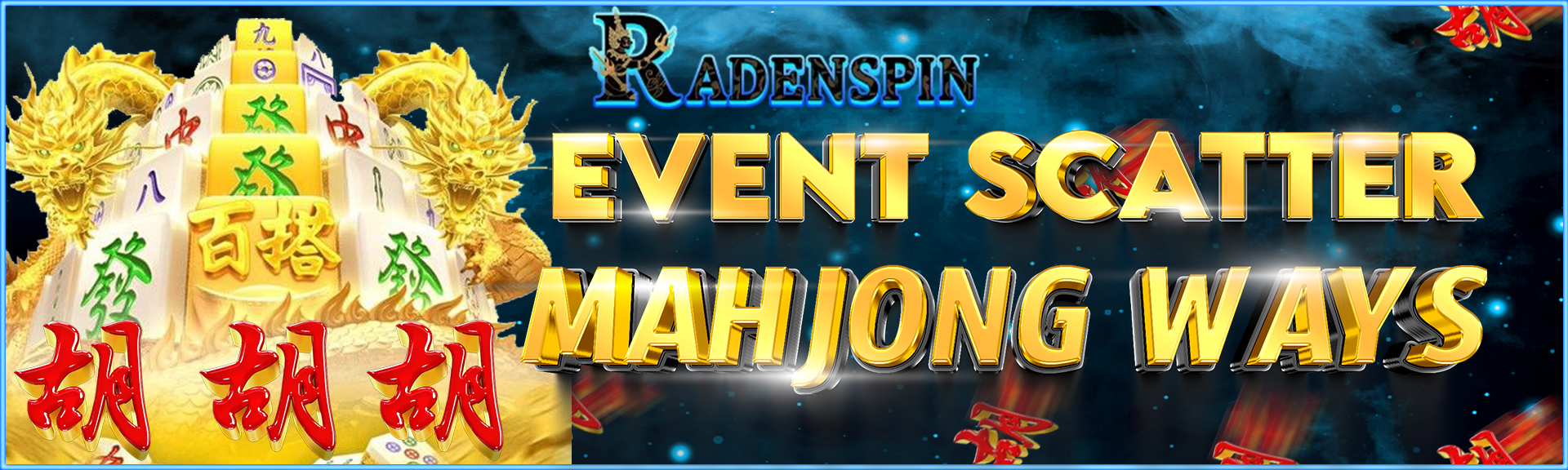 BONUS EVENT SCATTER MAHJONGWAYS RADENSPIN	